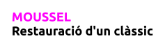 MOUSSEL Restauraci� d'un cl�ssic